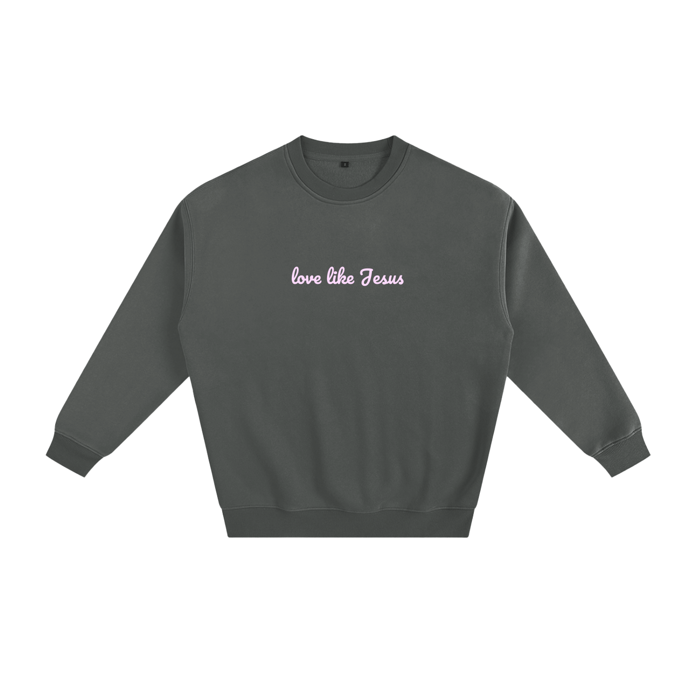 love like Jesus | Sweatshirt