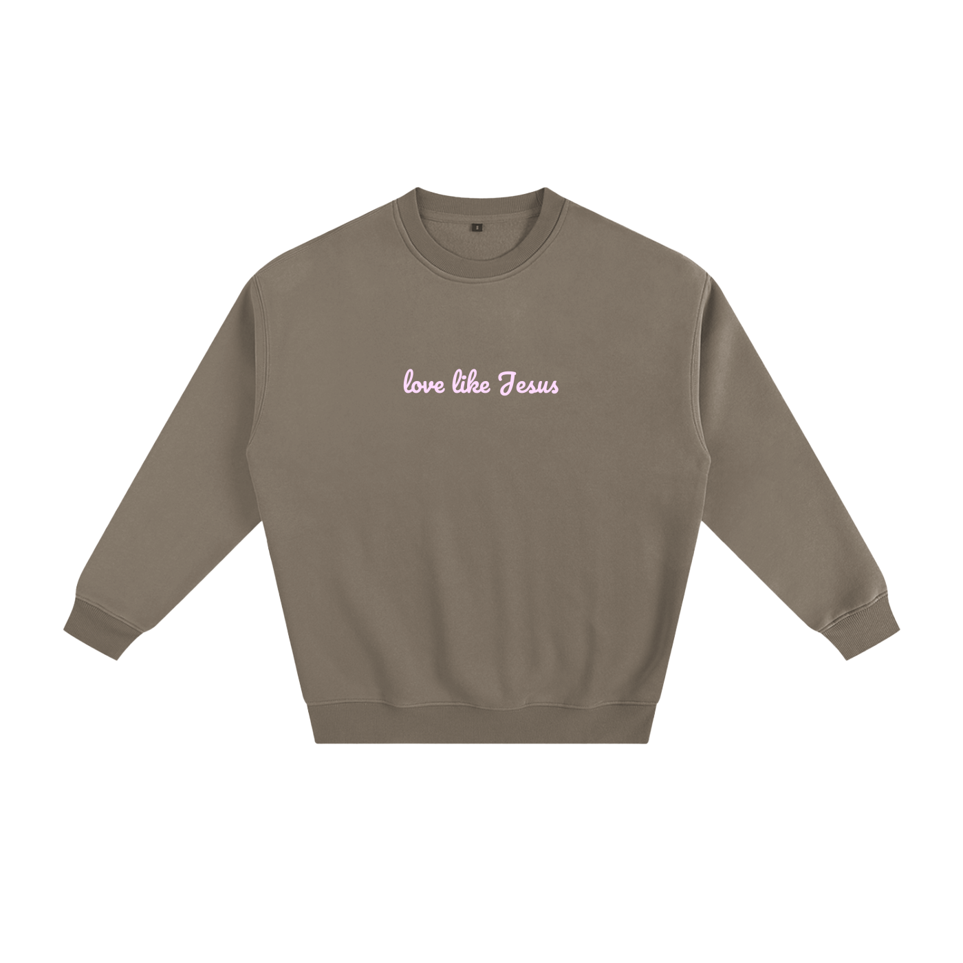 love like Jesus | Sweatshirt
