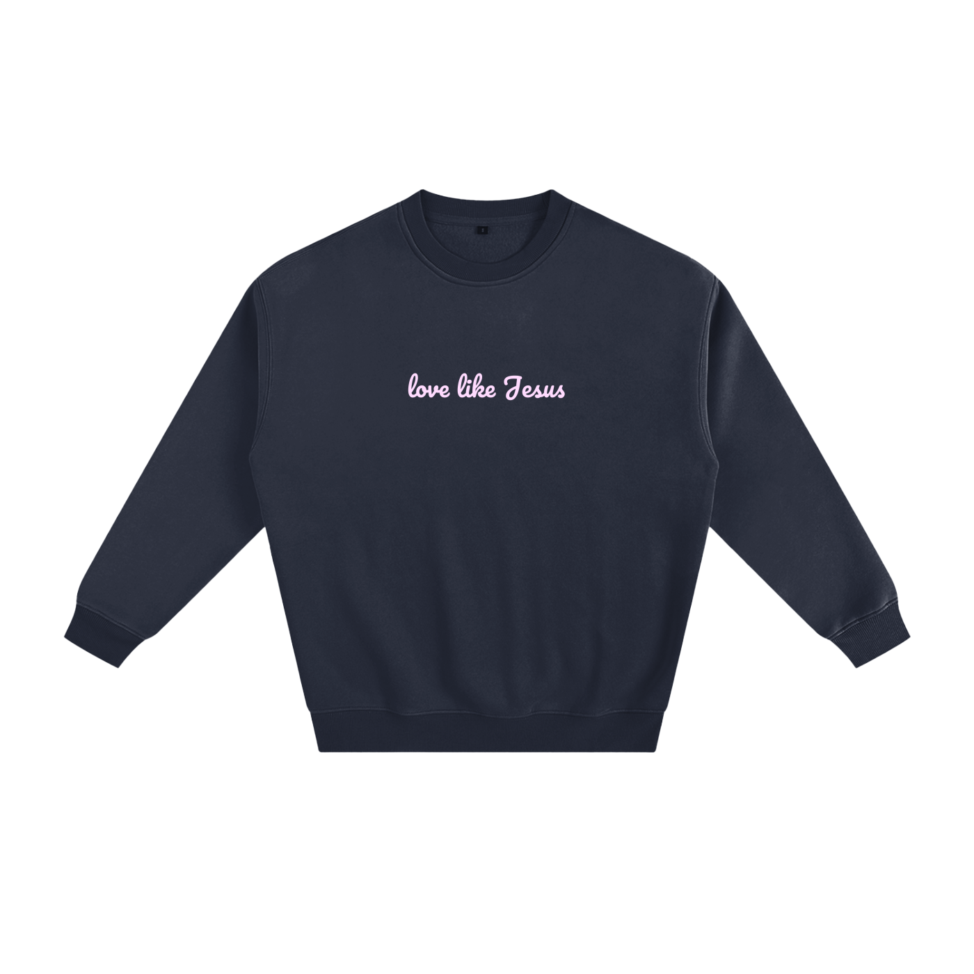 love like Jesus | Sweatshirt