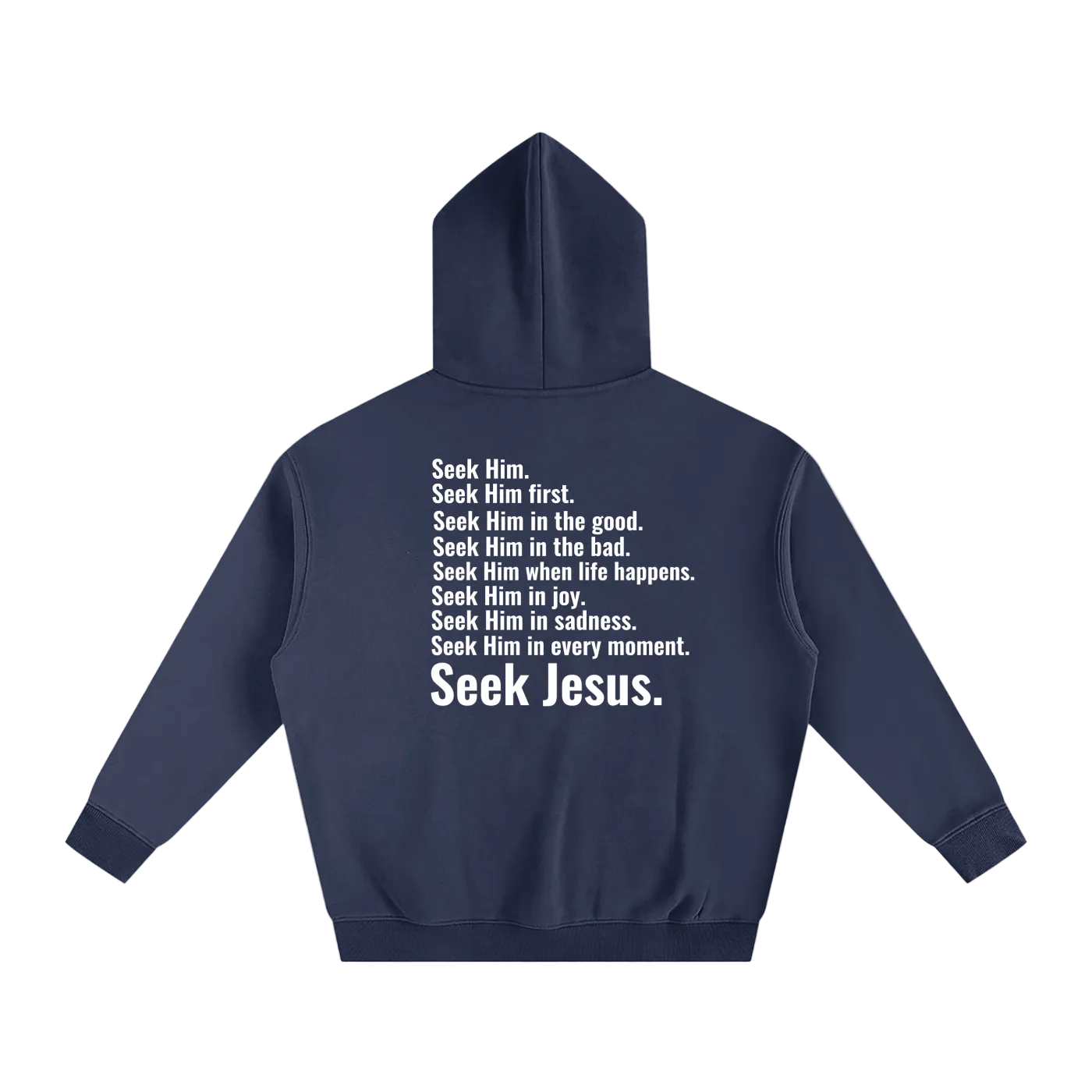 Seek Him. | Oversized Hoodie